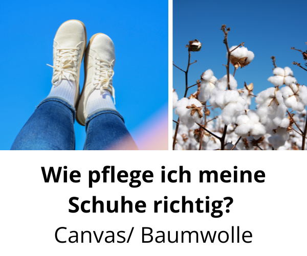 Wie-pflege-ich-meine-Schuhe-richtig_-Canvas_-Baumwolle