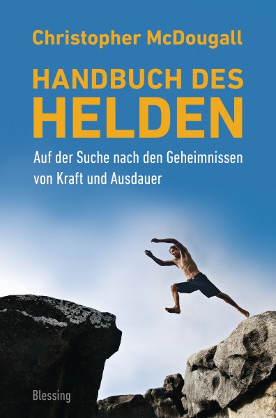 Christopher McDougall - Handbuch des Helden