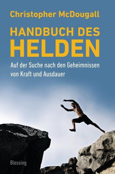Handbuch des Helden von Christopher McDougall